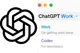 اوپن‌ای‌آی از ChatGPT Work رونمایی کرد